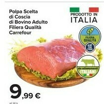 Carrefour Market Carrefour Polpa Scelta Di Coscia Di Bovino Adulto Filiera Qualità offerta