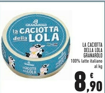 Conad Granarolo La Caciotta Della Lola 100% Latte Italiano offerta