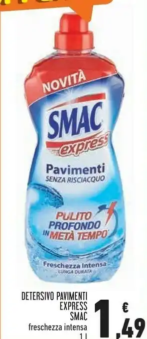 Conad Smac s.p.a. Detersivo Pavimenti Express Freschezza Intensa offerta