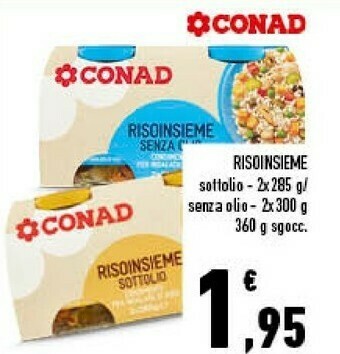 Conad Conad - Risoinsieme Senza Olio 300 G(ml) offerta