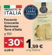 Carrefour Terre d'Italia Focaccia Croccante Genovese 150 G(ml) offerta