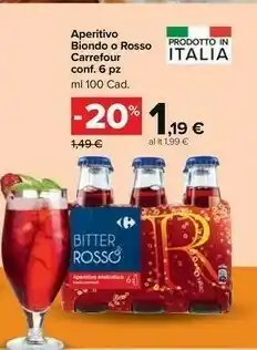 Carrefour Aperitivo Biondo O Rosso offerta