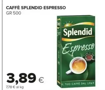 Tigre Splendid Caffè offerta
