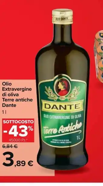 Carrefour Iper Olio extra vergine di oliva terre antiche dante offerta