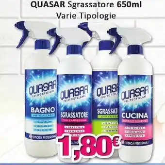 Quasar Sgrassatore 650ml Varie Tipologie