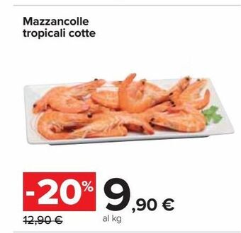 Carrefour Iper Mazzancolle tropicali cotte offerta