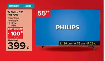 Carrefour Iper Tv philips 55" offerta