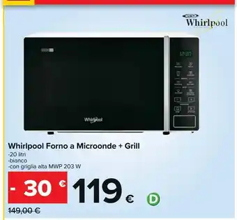 Carrefour Iper Whirlpool forno a microonde + grill offerta