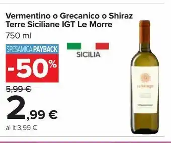 Vermentino o grecanico o shiraz terre siciliane igt le morre