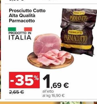 Carrefour Iper Prosciutto cotto alta qualità parmacotto offerta