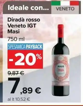 Carrefour Iper Diradà rosso veneto igt masi offerta