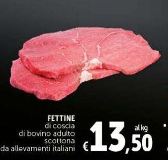 Deco Supermercati Fettine di coscia di bovino adulto scottona da allevamenti italiani offerta