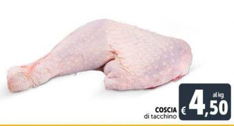 Deco Supermercati Coscia di tacchino offerta