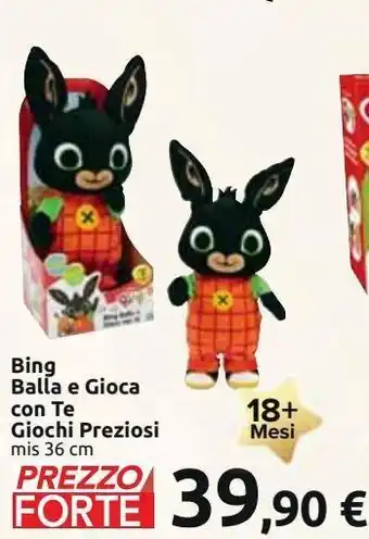 Carrefour Iper Bing bella e gioca con te giochi preziosi offerta