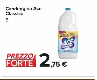 Carrefour Iper Candeggina ace classica offerta