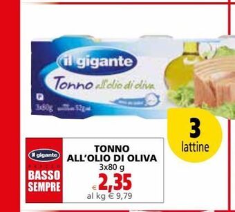 Il Gigante Tonno in olio d'oliva offerta