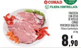 Paghi Poco Conad Percorso Qualità Fracosta con Osso di Vitello Filiera Controllata offerta