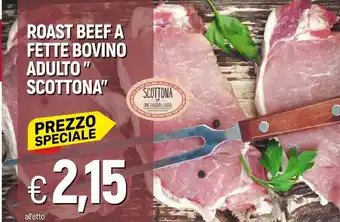 IperFamila Roast Beef A Fette Bovino Adulto "Scottona" offerta
