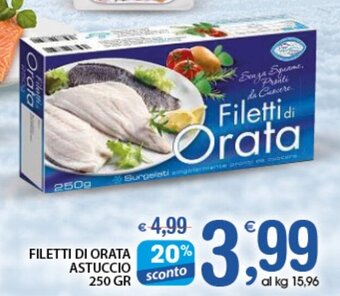Qui Discount Filetti Di Orata Astuccio 250 Gr offerta