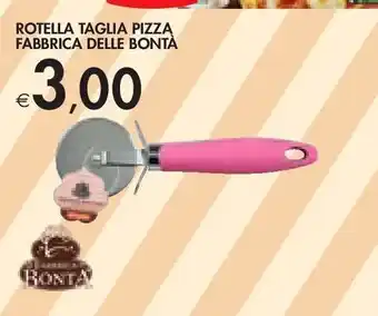 Bennet Rotella tagliapizza fabbrica delle bonta offerta
