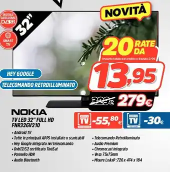 Fiducia & Convenienza Nokia TV Led 32" Full HD FNR32GV210 offerta