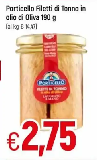 IperFamila Porticello Filetti di Tonno in olio di Oliva 190 g offerta