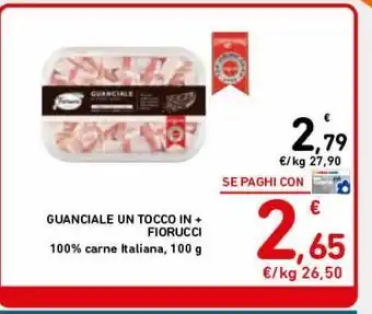 Spazio Conad Guanciale un tocco in + fiorucci offerta