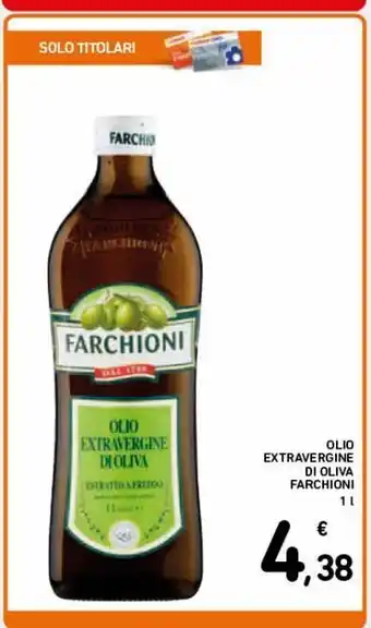 Spazio Conad Olio extra vergine di oliva farchioni offerta