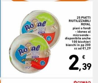 Spazio Conad 25 piatti riutilizzabili royal offerta