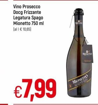 IperFamila Vino Prosecco Docg Frizzante Legatura Spago Mionetto 750 ml offerta