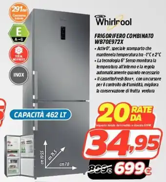 Fiducia & Convenienza Whirlpool Frigorifero Combinato WB70E972X offerta