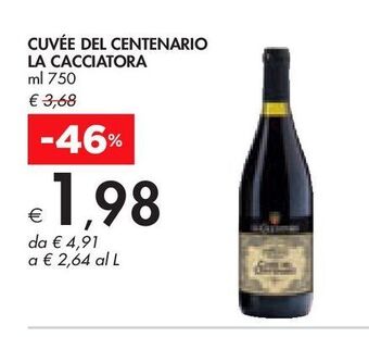 Bennet Cuvee del centenario la cacciatora offerta