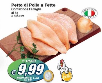 Prix Quality Petto di Pollo a Fette offerta