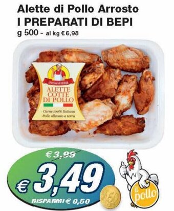 Prix Quality I Preparati di Bepi Alette di Pollo Arrosto g 500 offerta