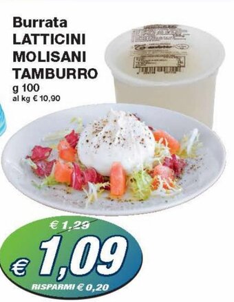 Prix Quality Latticini Molisani Tamburro Burrata g 100 offerta