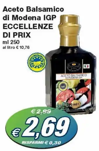 Prix Quality Eccellenze Di Prix Aceto Balsamico di Modena IGP ml 250 offerta