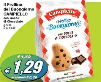 Prix Quality Campiello Il Frollino del Buongiorno con Gocce di Cioccolato g 350 offerta