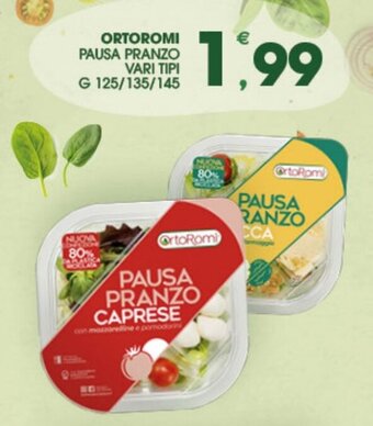 SeBón Supermercati Ortoromi Pausa Pranzo vari tipi g 125/135/145 offerta