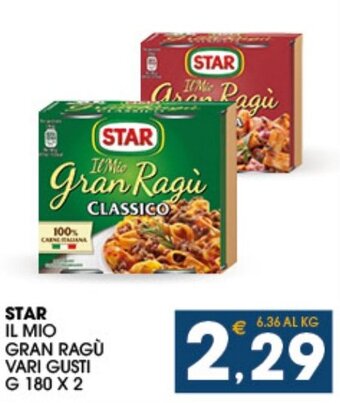 SeBón Supermercati Star IL Mio Gran Ragù Vari Gusti g 180 x 2 offerta