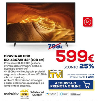 Euronics Sony Bravia 4K HDR KD-43X72K 43" (108 cm) offerta