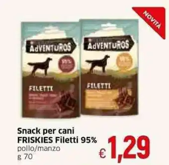 Famila Friskies Filetti Snack per Cani pollo/manzo g 70 offerta