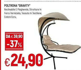 Famila Poltrona Gravity offerta