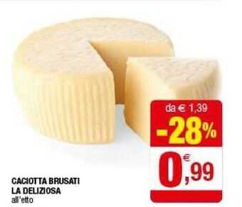 La Deliziosa Caciotta Brusati