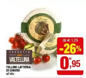 Iperal Tellino Latteria Di Chiuro offerta