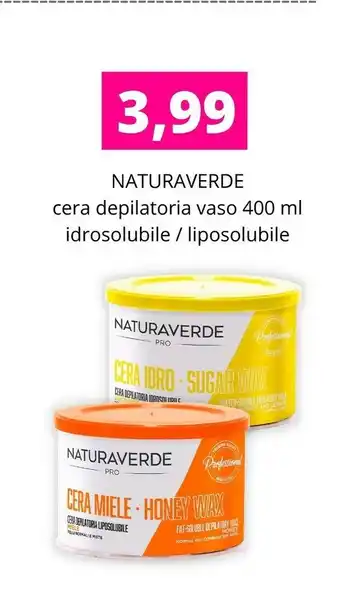 Acqua & Sapone Naturaverde Cera Depilatoria Vaso Idrosolubile offerta