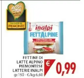 Mercatò Inalpi Latterie Fettine Di Latte Alpino Piemontese offerta