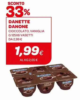 Ekom Danone Danette Cioccolato, Vaniglia g 125x6 Vasetti offerta