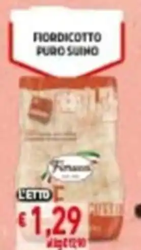 Iper La Spesa Fiordicotto Puro Suino offerta