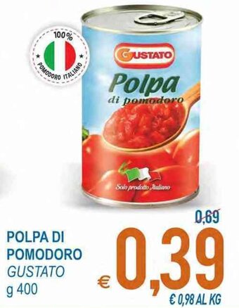 MD Discount Gustato Polpa di Pomodoro g 400 offerta