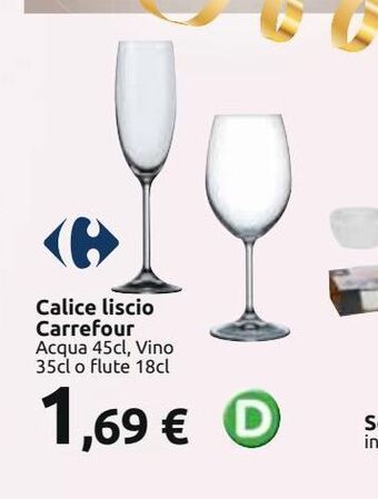 Carrefour Iper Calice liscio carrefour offerta